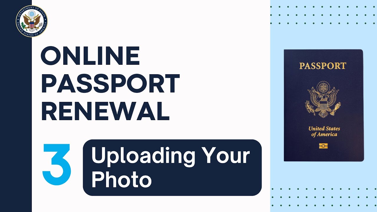Online Passport Renewal: Uploading Your Passport Photo