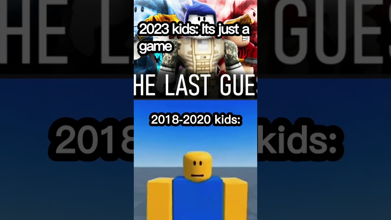 Only 2018-2020 kids will understand 😥😭😪 (Roblox Meme)