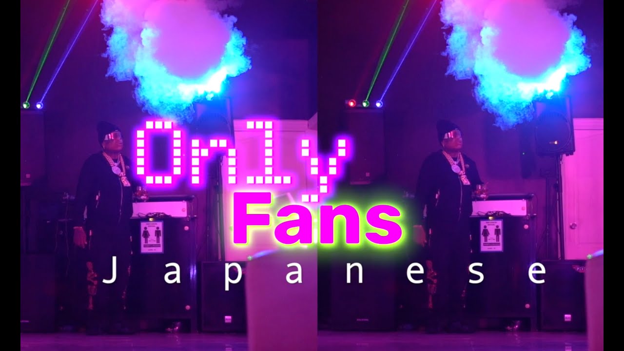 ONLY FANS - JAPANESE  (Video Oficial)