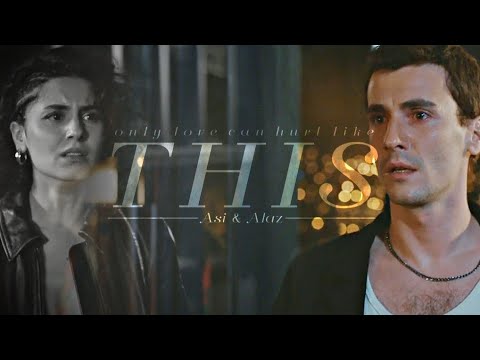 Only love can hurt like this | Asi & Alaz (1x23)