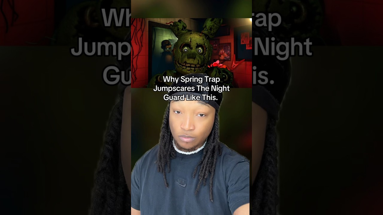 Only Real Ones Know FNaF 4 Spring Trap Jump Scares The Guard Like This