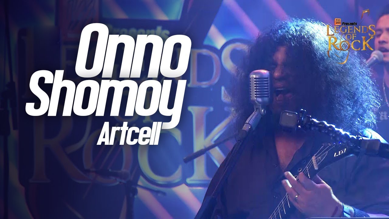 Onno Shomoy | Artcell | Banglalink presents's Legends of Rock
