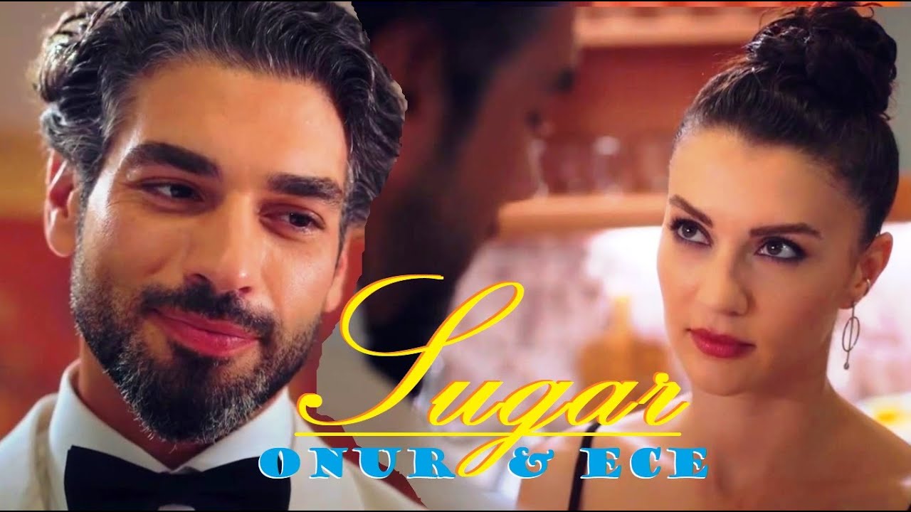 Onur & Ece -  Sugar (Ruhun Duymaz +eng sub)