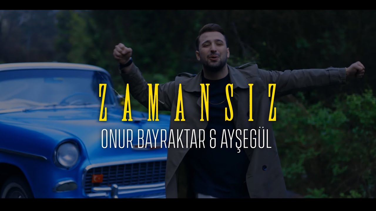 Onur Bayraktar  - Zamansız  (Official Video)