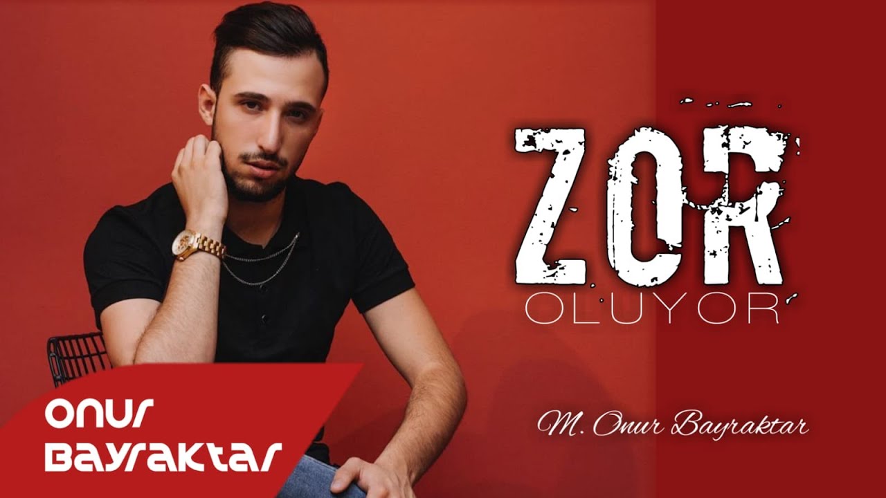 Onur Bayraktar – Gerçekten Zor