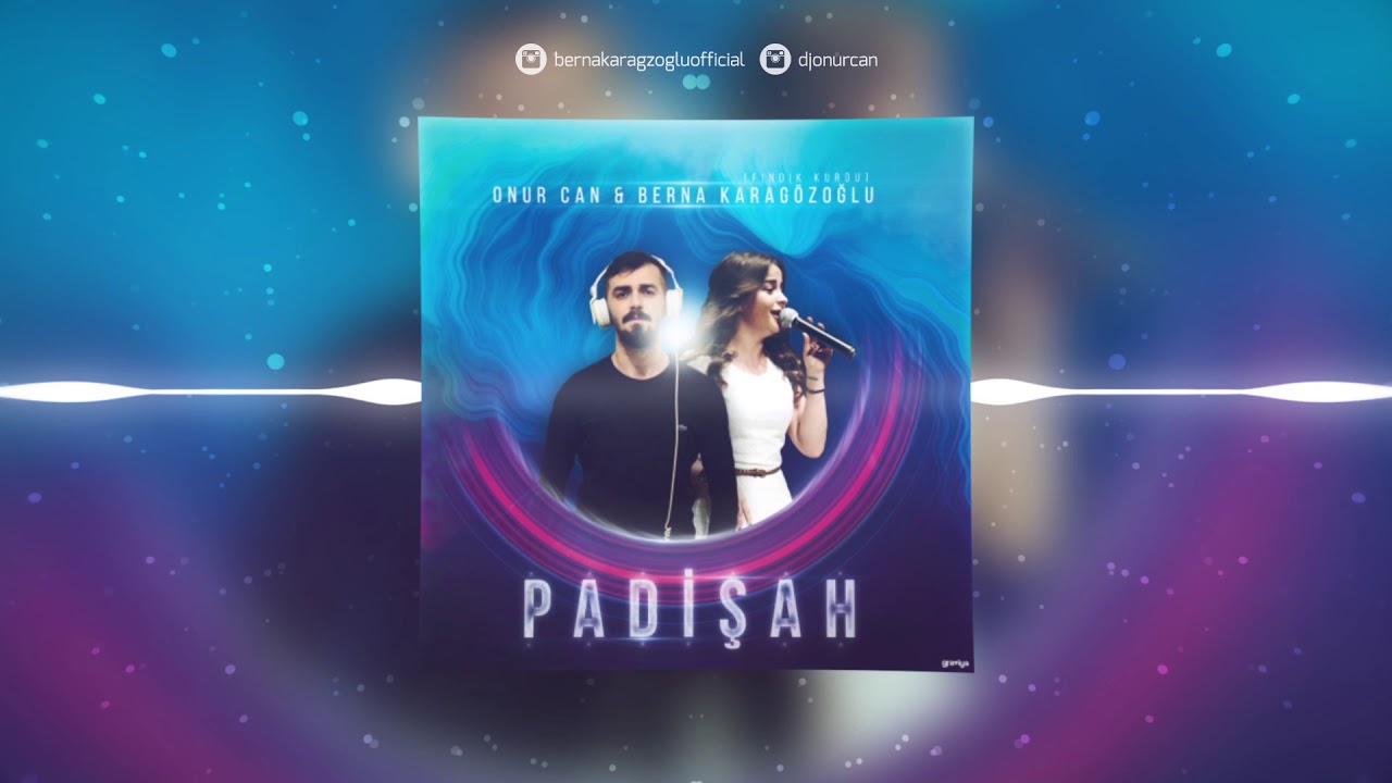 Onur Can Feat Berna Karagözoğlu - Padişah (Cover)