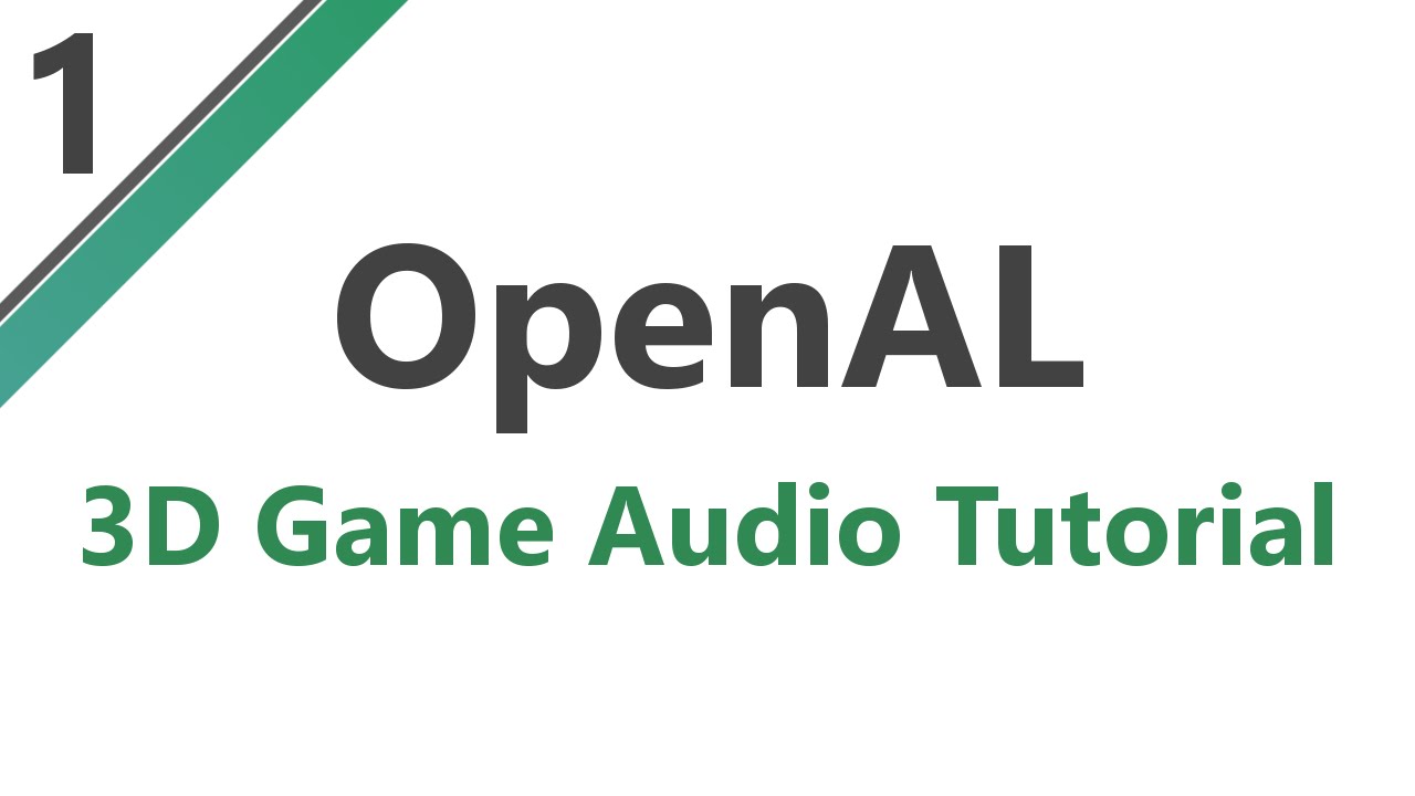 OpenAL 3D Audio Tutorial 1: Introduction