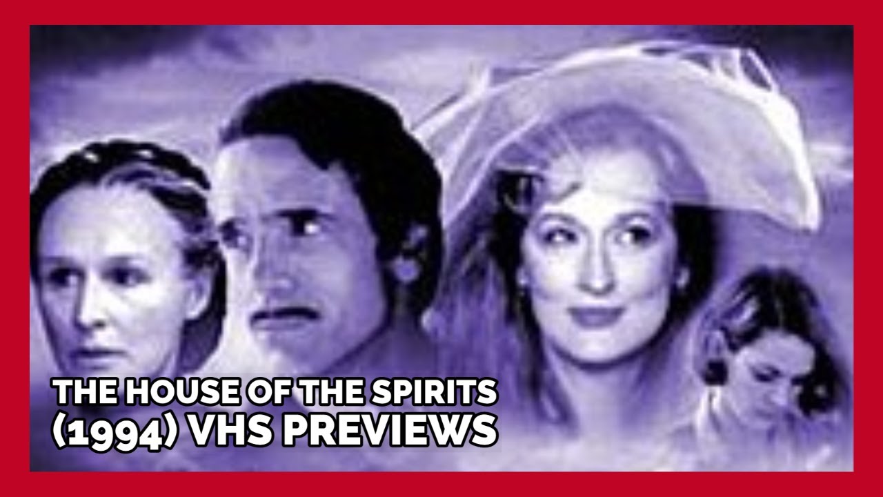 Opening to The House of the Spirits (1994) VHS