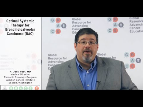 Optimal Systemic Therapy for Bronchioloalveolar Carcinoma (BAC)