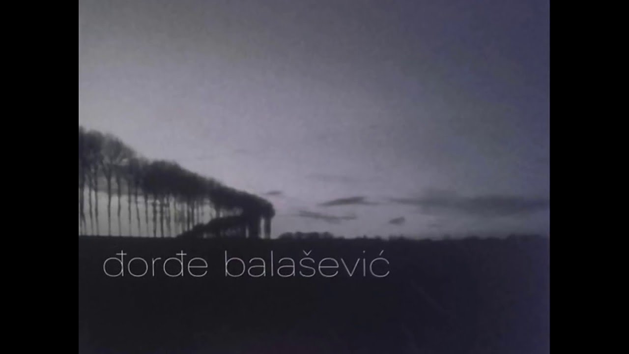 ĐORĐE BALAŠEVIĆ - Jednom su sadili lipu - (Audio 2002) HD