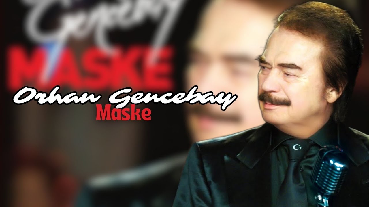 Orhan Gencebay - Maske