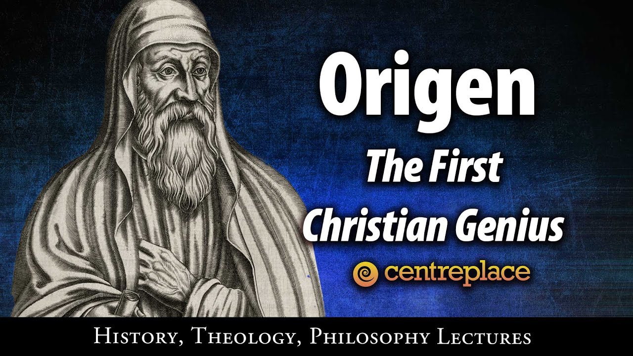 Origen: The First Christian Genius