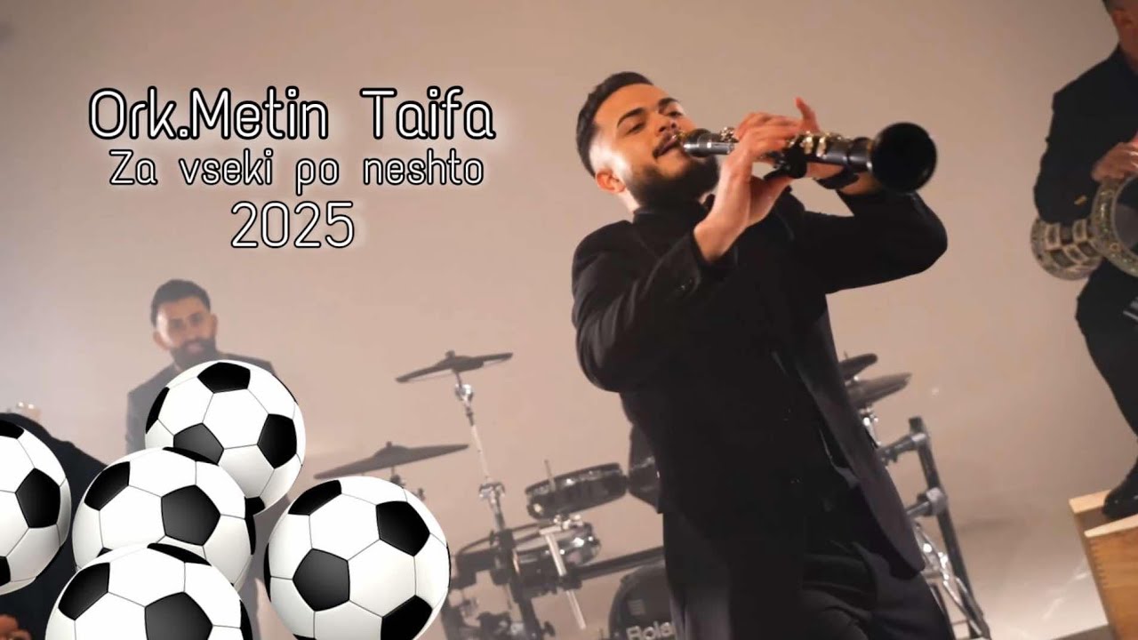 ORK METIN TAIFA - ZA VSEKI PO NESHTO ⚽️/ ОРК МЕТИН ТАИФА-ЗА ВСЕКИ ПО НЕЩО [ Official 4K Video ] 2025