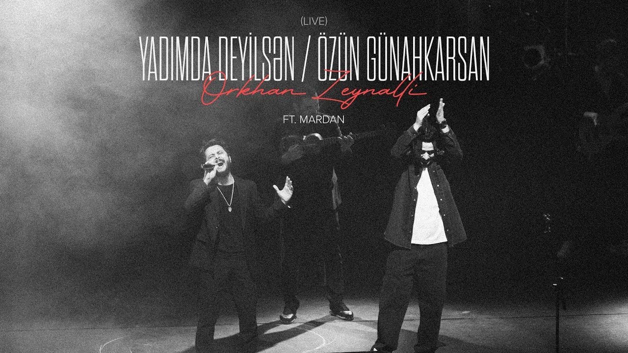 Orkhan Zeynalli ft. MARDAN – Yadımda Deyilsən / Özün Günahkarsan (Live) ​⁠​⁠@mardankazimov