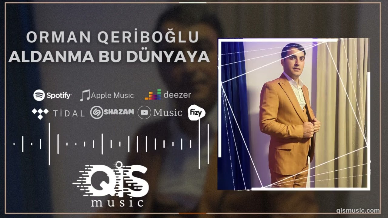 Orman Qeriboğlu - Aldanma Bu Dünyaya 2023