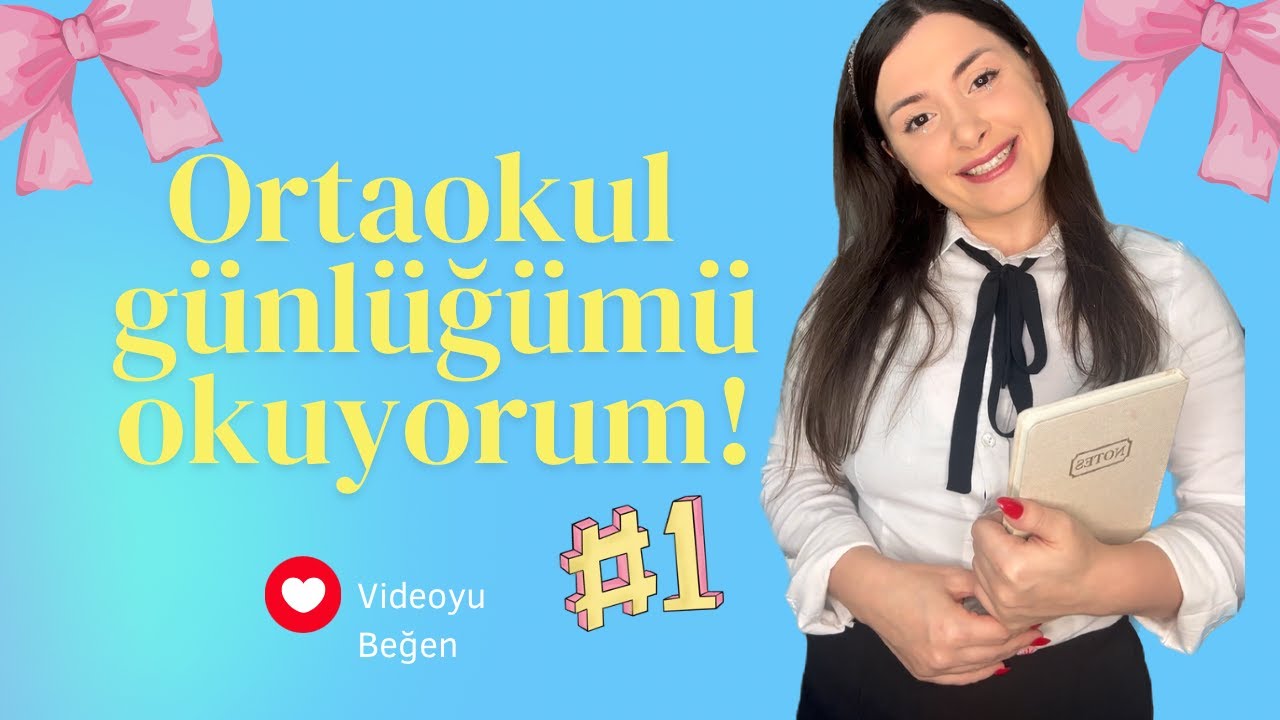 ORTA OKUL GÜNLÜĞÜMÜ OKUYORUM! - ANILAR, İLK AŞKLAR VE BOLCA CRINGELİK :D