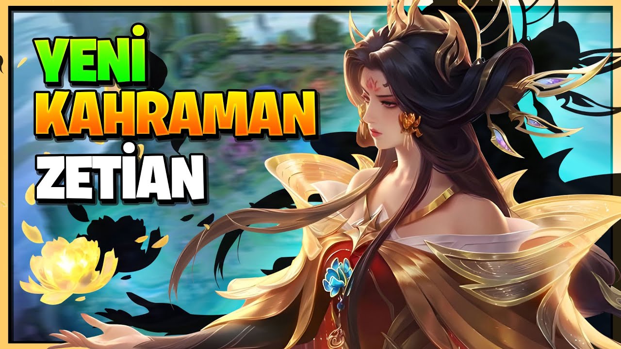 ORTALIĞI KASIP KAVURACAK YENİ KAHRAMAN ZETİAN - Mobile Legends