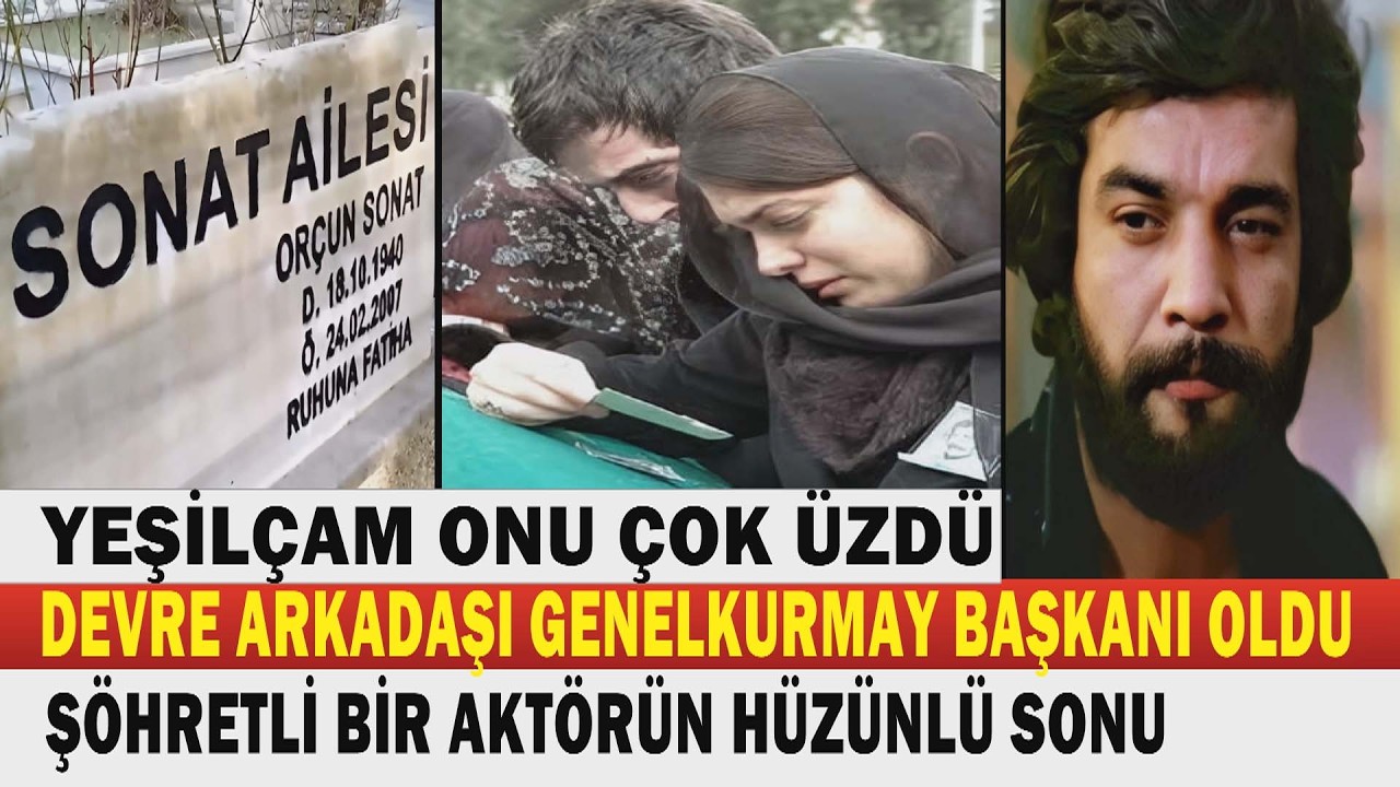 ORÇUN SONAT; TSK'da Subaylığı Bırakıp Oyuncu Oldu...