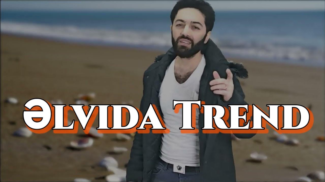 Orxan Masalli Elvida 2024 Yeni (Clip) Trend