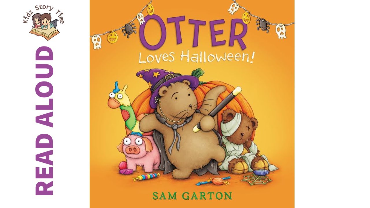 Otter Loves Halloween by Sam Garton - Story Time | READ ALOUD