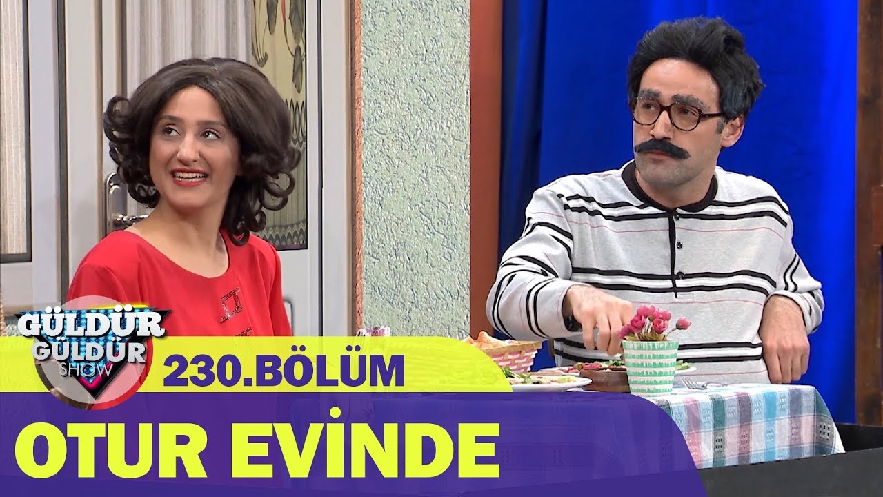 Otur Evinde - Güldür Güldür Show 230.Bölüm