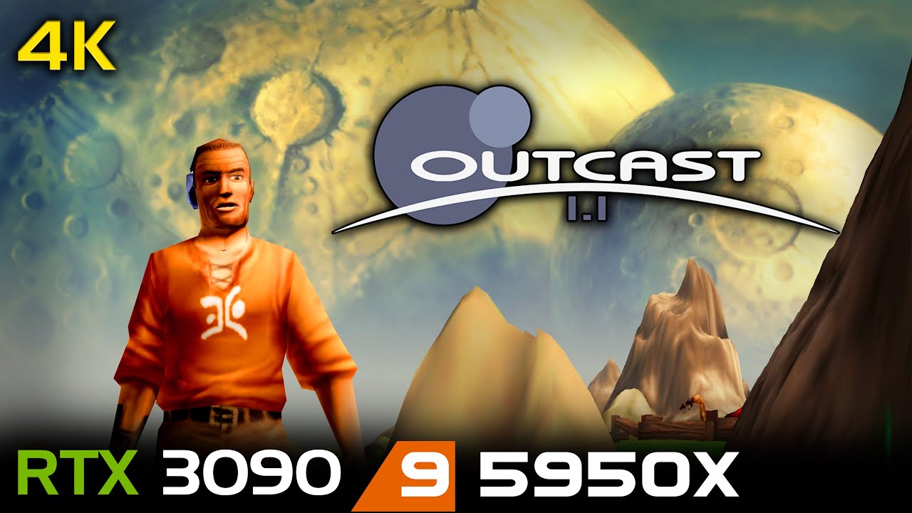 Outcast 1.1 (1999/2014) | 4K | RTX 3090 | 5950X