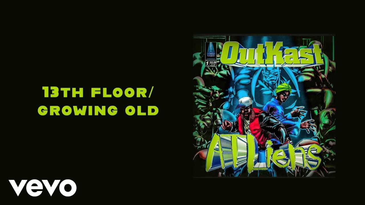 Outkast - 13th Floor/Growing Old (Official Audio)