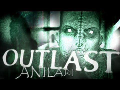 Outlast - Hiç Komik Olmayan Anlar