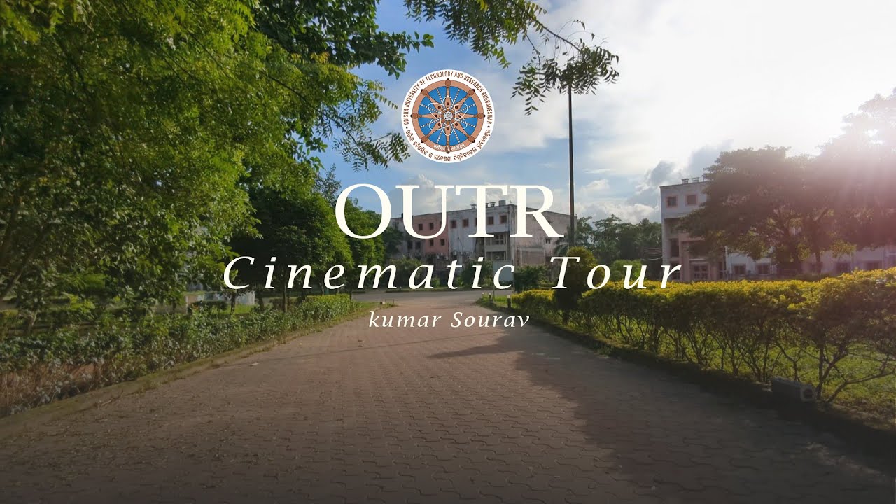 OUTR Cinematic Tour | Odisha University of Technology and Research, Bhubaneswar, Odisha.