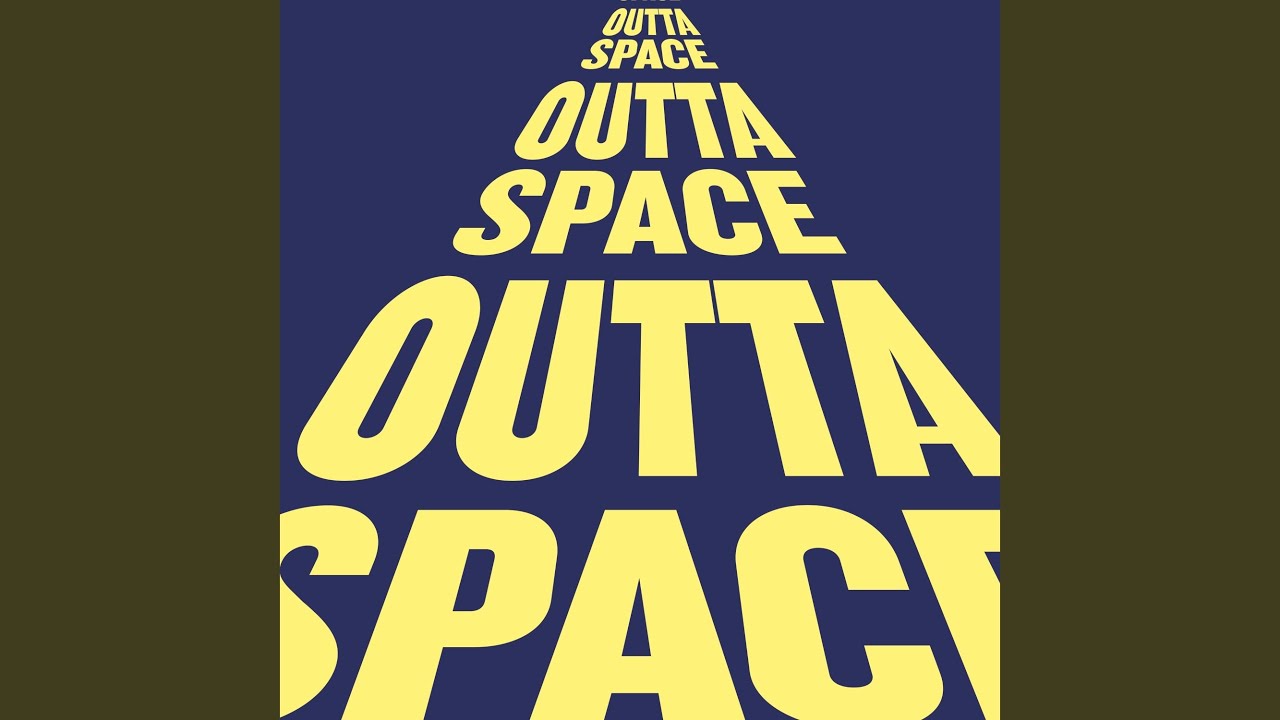 Outta Space (Extended Mix)