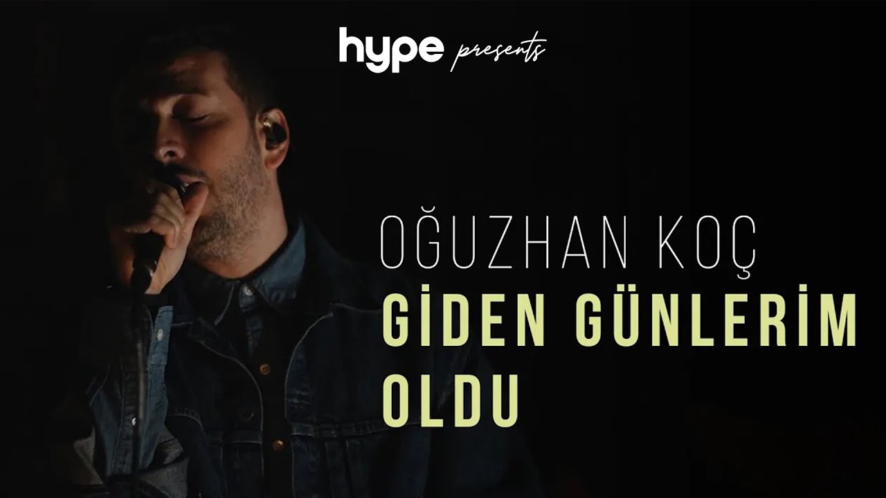 Oğuzhan Koç - Giden Günlerim Oldu (Akustik)