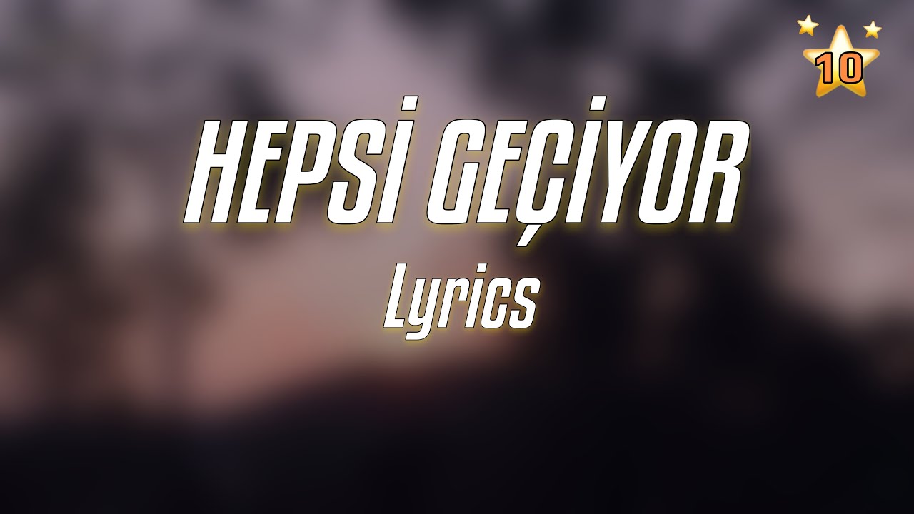 Oğuzhan Koç - Hepsi Geçiyor (Lyrics - Sözleri)