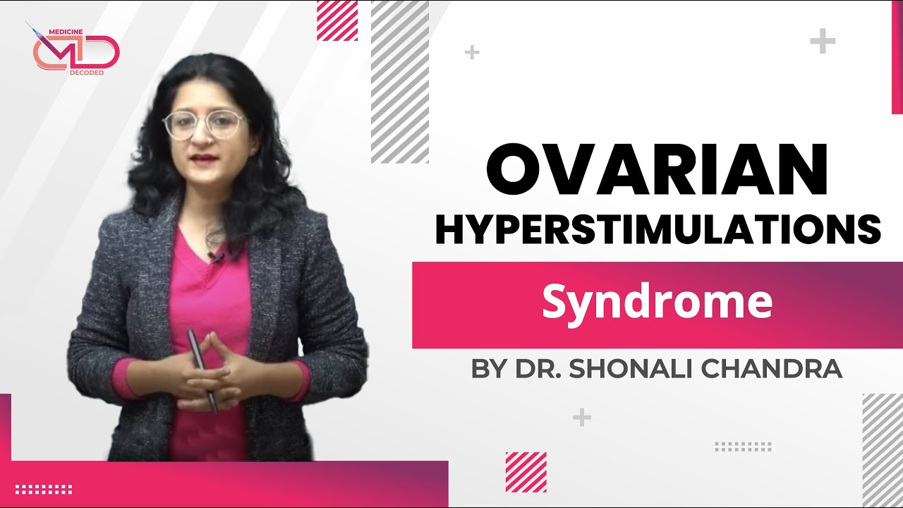 Ovarian Hyperstimulation Syndrome
