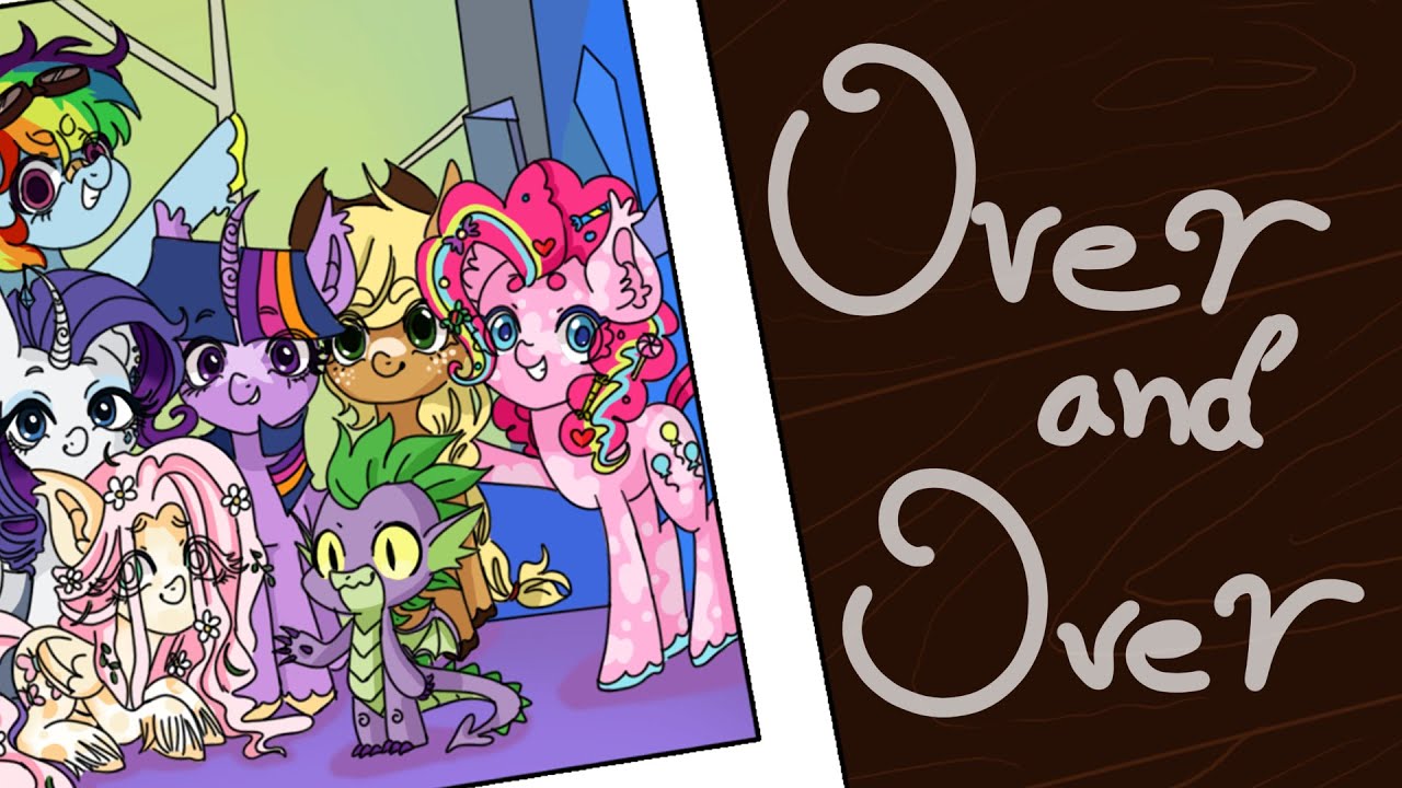 over and over (MLP)