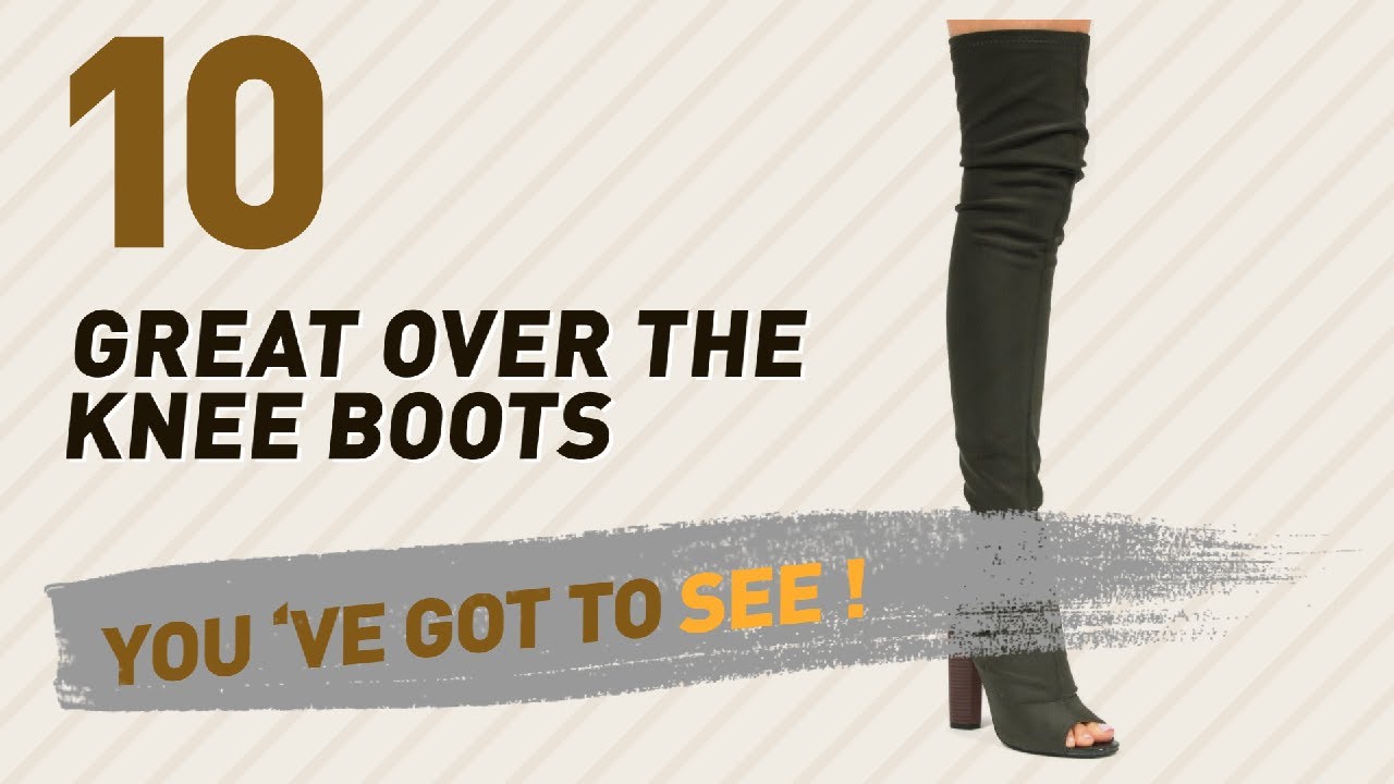 Over The Knee Boots Peep Toe Collection // New & Popular 2017