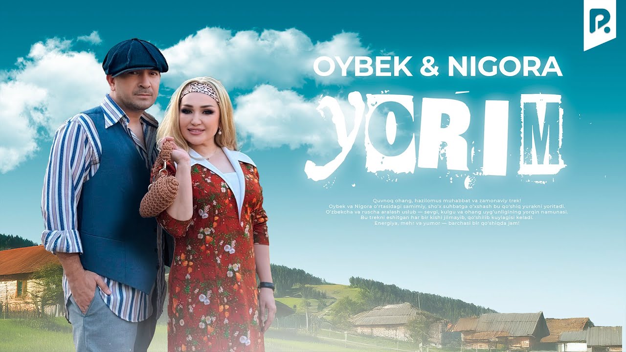 Oybek & Nigora - Yorim (Official Music)
