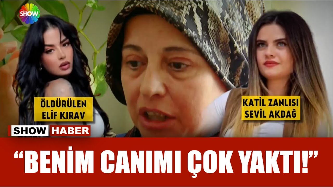 Oyuncu arkadaşı Sevil Akdağ tarafından öldürülen Elif Kırav’ın annesi Show Haber’e konuştu