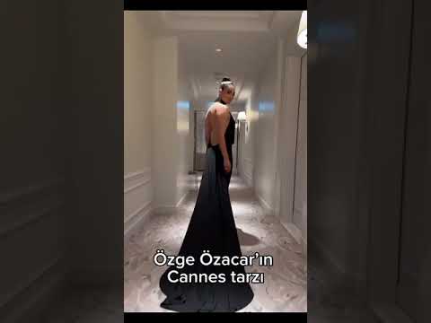Oyuncu Özge Özacar’ın Cannes tarzı