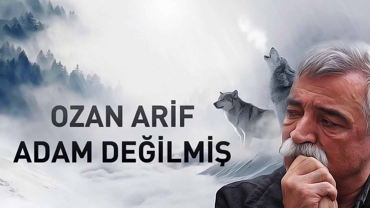 Ozan Arif Adam Değilmiş By Daraske