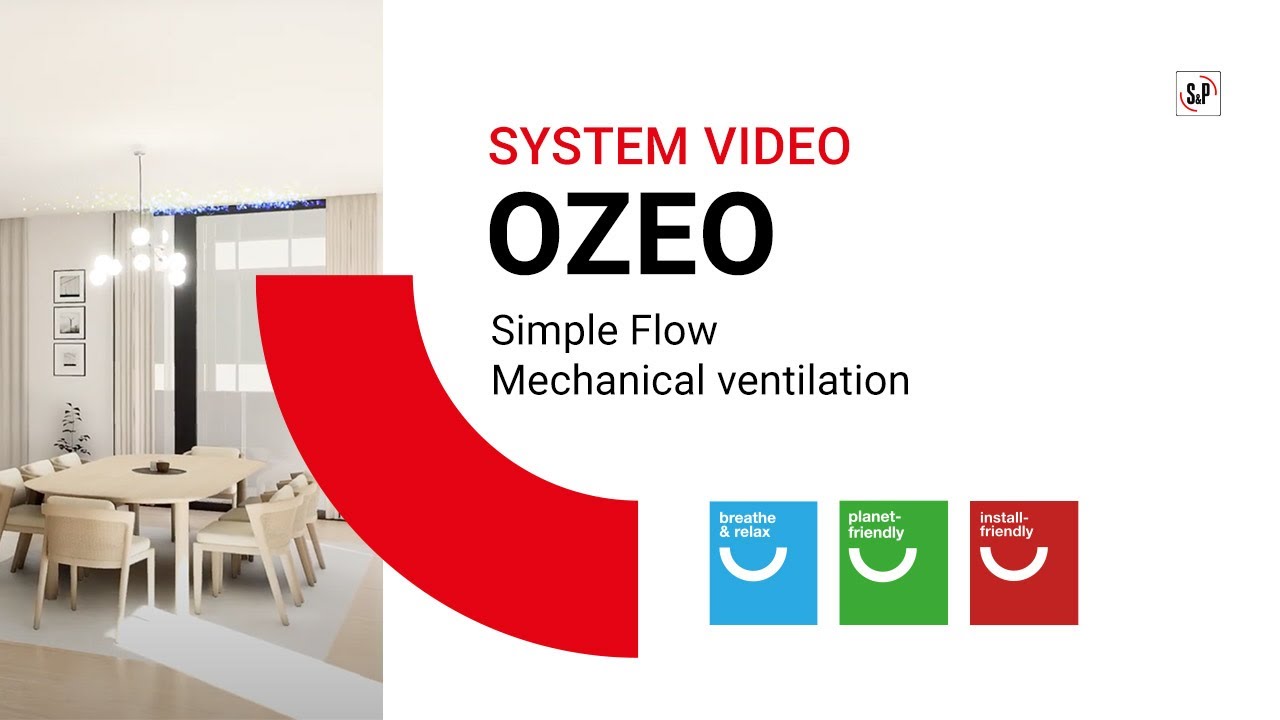 OZEO: Healthy Homes with Soler & Palau Ventilation System