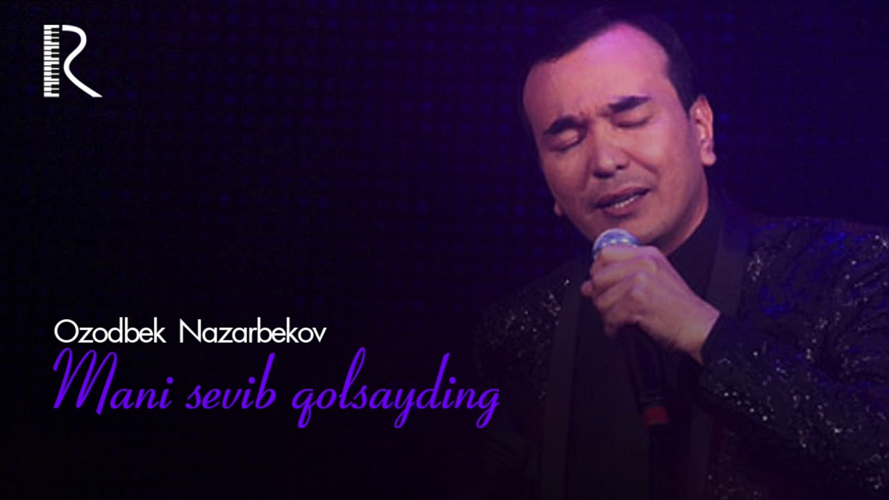 Ozodbek Nazarbekov - Mani sevib qolsayding | Озодбек - Мани севиб колсайдинг (AUDIO)