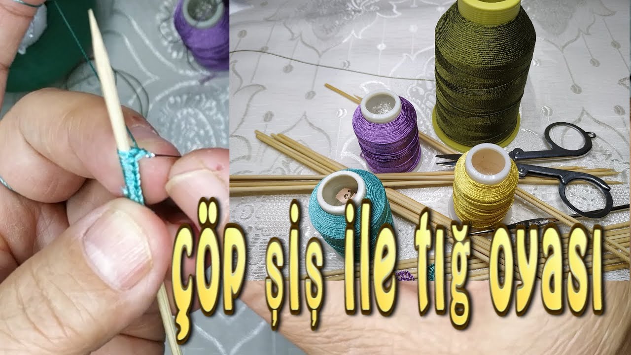 Çöp Şiş  Oyası Yapılışı -İlk Defa Göreceksiniz