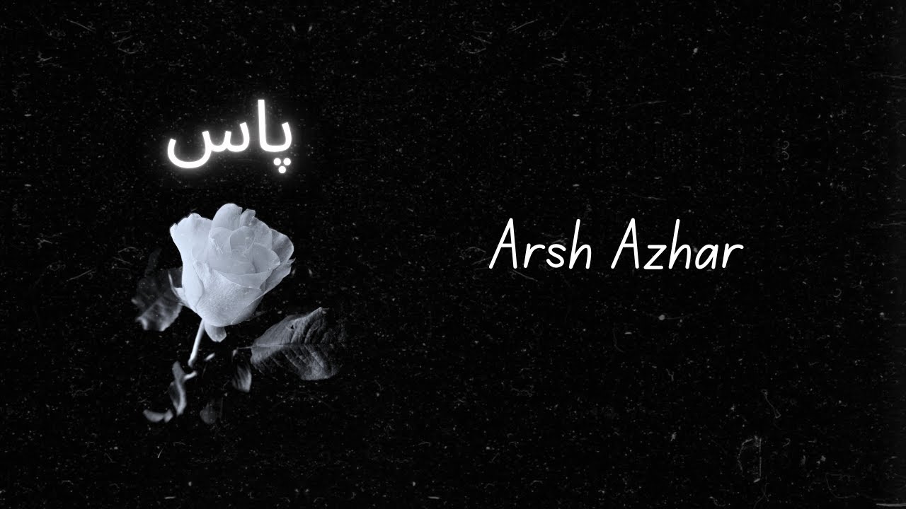 PAAS - Arsh Azhar (Official Lyric Video)