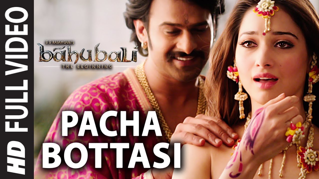 Pacha Bottasi Full Video Song || Baahubali (Telugu) || Prabhas, Rana, Anushka, Tamannaah || Bahubali
