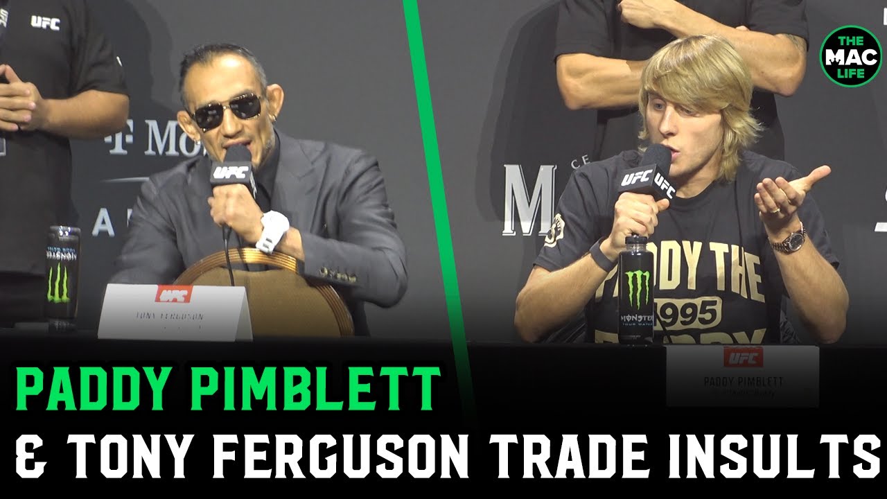 Paddy Pimblett and Tony Ferguson argue: “You look like an 8 year old