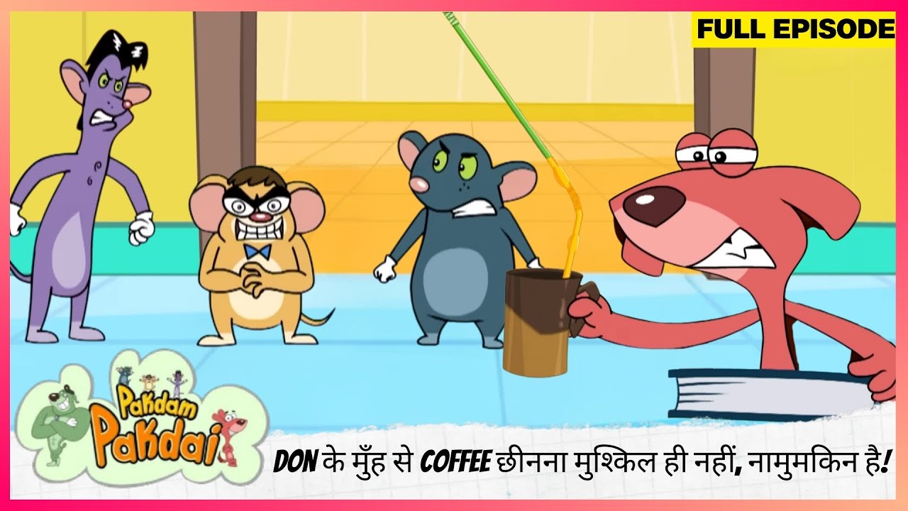 Pakdam Pakdai | Full Episode |  चूहों! 🐭☕ Don के मुँह से Coffee छीनना मुश्किल ही नहीं, नामुमकिन है!🔥