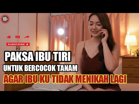 PAKSA IBU TIRI UNTUK BERCOCOK TANAM,, +🔞AGAR TIDAK BISA MENIKAH LAGI @Cahkedirii