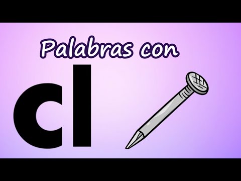 Palabras con Cl Sílabas trabadas | Aprende a leer y escribir cla cle cli clo clu
