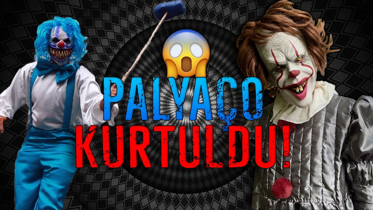 PALYAÇO ARDA KURTULDU! - KORKUNÇ PENNYWİSE İŞ BAŞINDA! 😱