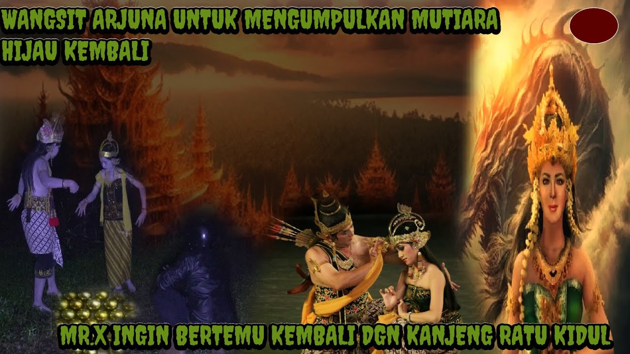 PAMIT KANJENG RATU MENGHILANG DARI DUNIA MANUSIA ! TUAN ARJUNA BERI TAHU SEBAB AKIBAT DARI SEMUA INI